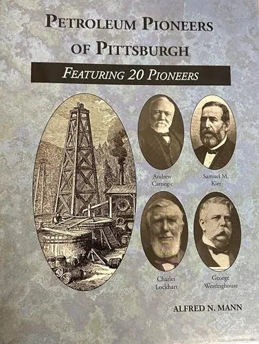 Petroleum Pioneers of Pittsburgh