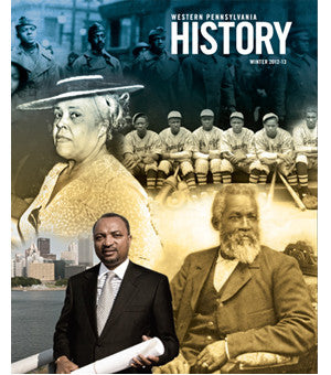 Western Pennsylvania History Magazine Winter 2012-2013