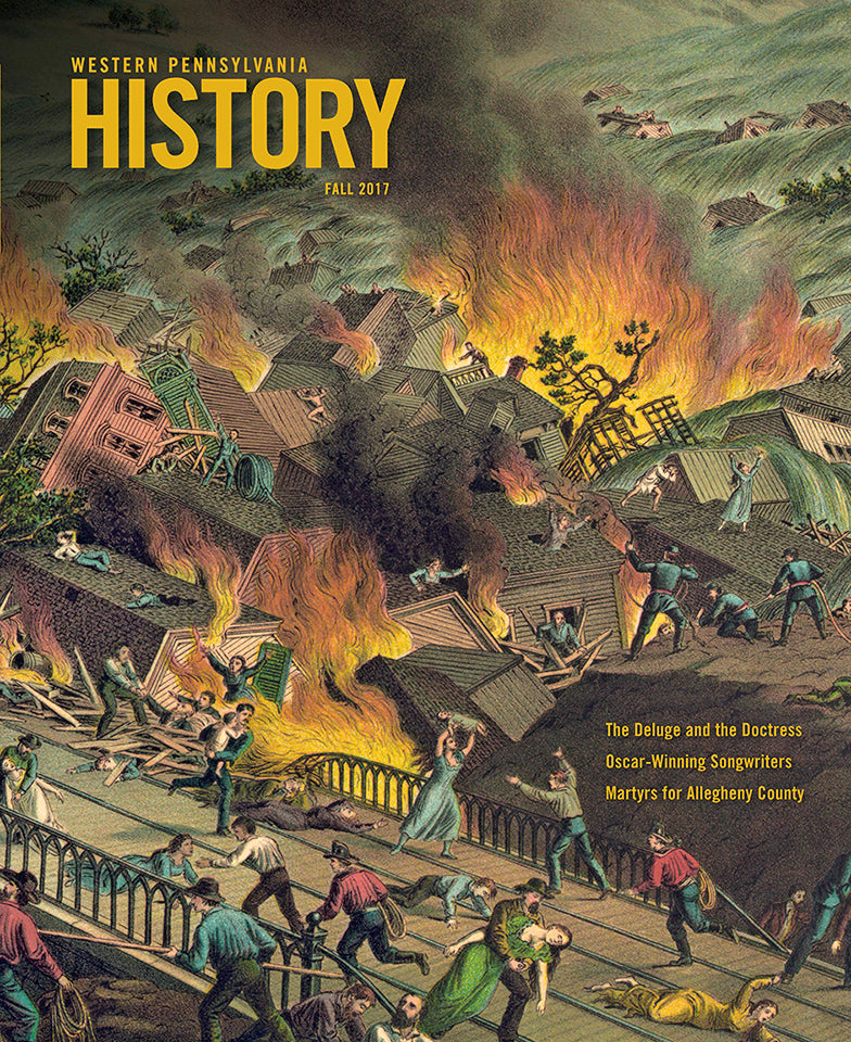 Western Pennsylvania History Magazine, Fall 2017