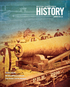 Western Pennsylvania History Magazine Winter 2015-2016