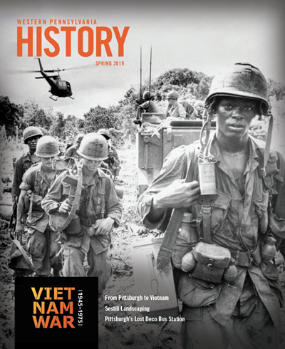 Western Pennsylvania History Magazine, Spring 2019
