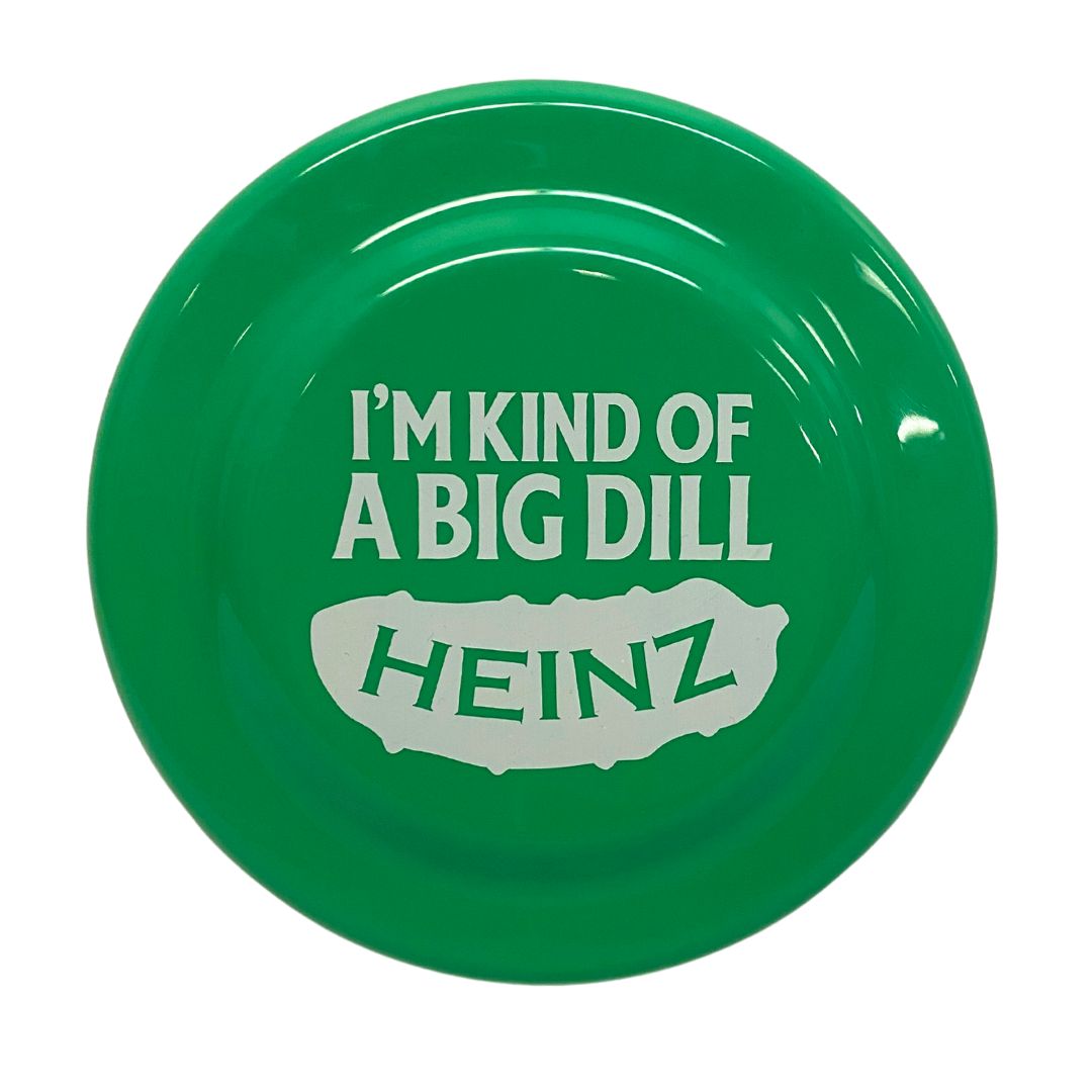 “I’m Kind of a Big Dill” Frisbee