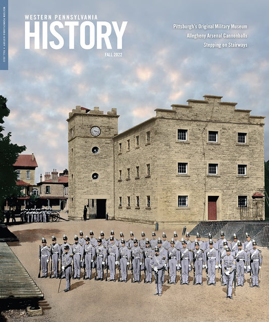 Western Pennsylvania History Magazine Fall 2022