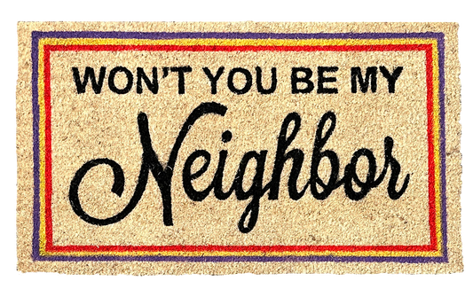 Won’t You Be My Neighbor Welcome Doormat