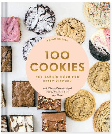 100 Cookies: The Baking Book for Every Kitchen