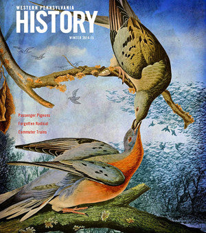 Western Pennsylvania History Magazine Winter 2014-15